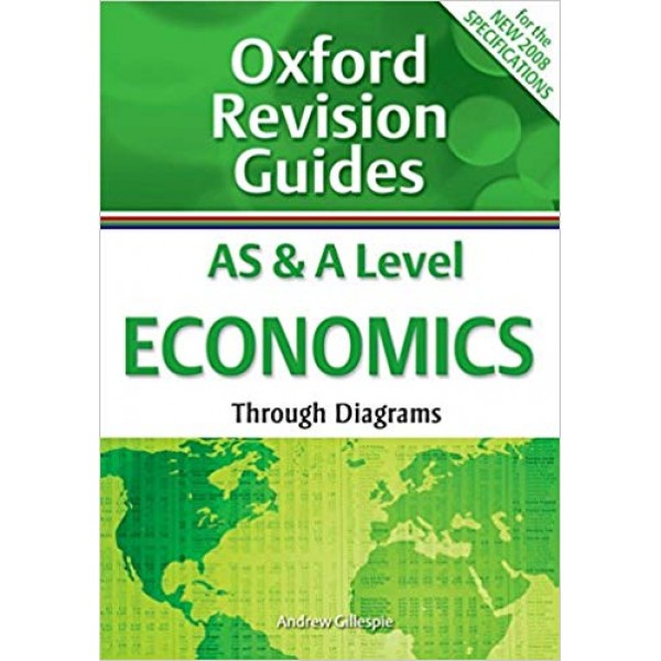 AS and A Level Economics (Oxford Revision Guides)