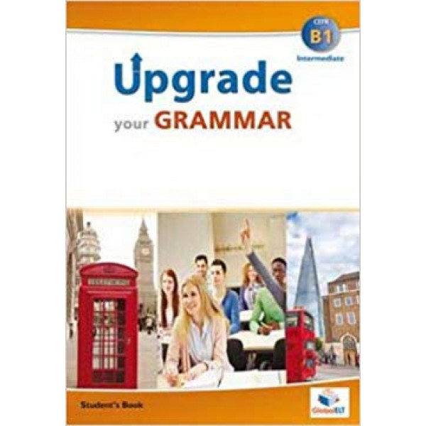Upgrade your Grammar B1 (Intermediate) Self-Study Edition (Student's Book & Self-Study Guide)