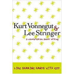 Like Shaking Hands with God, Vonnegut