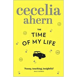 The Time of My Life, Cecelia Ahern