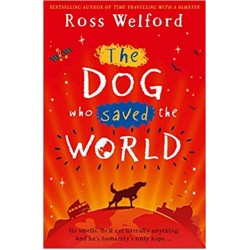 The Dog Who Saved the World, Ross Welford