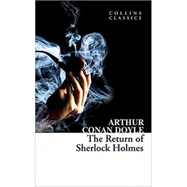 The Return of Sherlock Holmes, Arthur Conan Doyle 