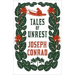 Tales of Unrest, Joseph Conrad