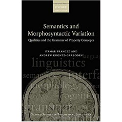 Semantics and Morphosyntactic Variation: Qualities and the Grammar of Property Concepts