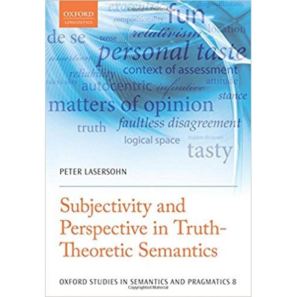 Subjectivity and Perspective in Truth-Theoretic Semantics 