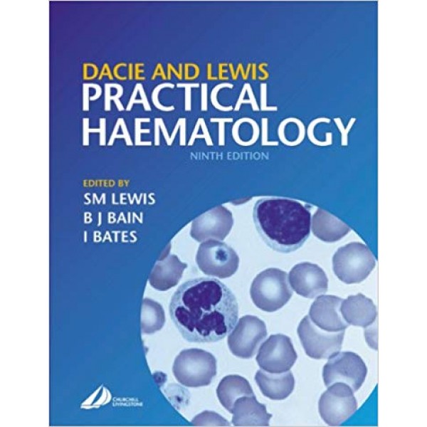 Dacie and Lewis's Practical Haematology 9th Edition, S. Mitchell Lewis