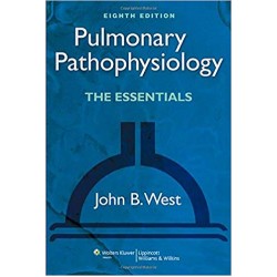 Pulmonary Pathophysiology: The Essentials, West 