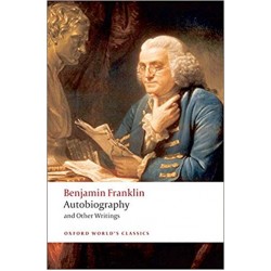 Autobiography and Other Writings, Benjamin Franklin