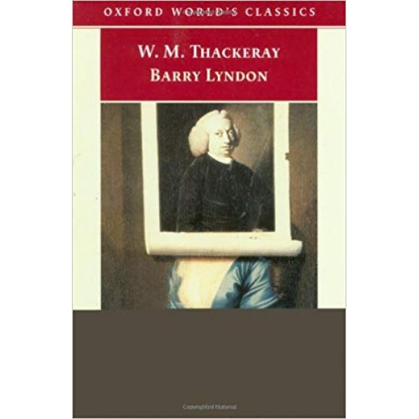 Barry Lyndon: The Memoirs of Barry Lyndon, William Thackeray