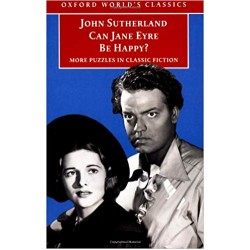 Can Jane Eyre Be Happy?,  John Sutherland