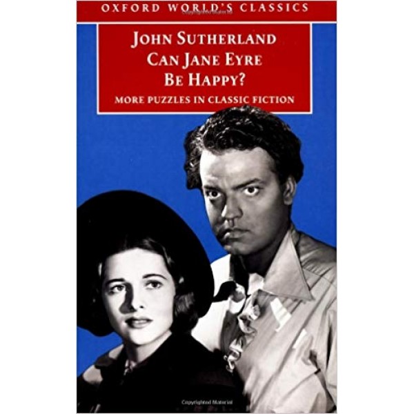 Can Jane Eyre Be Happy?,  John Sutherland