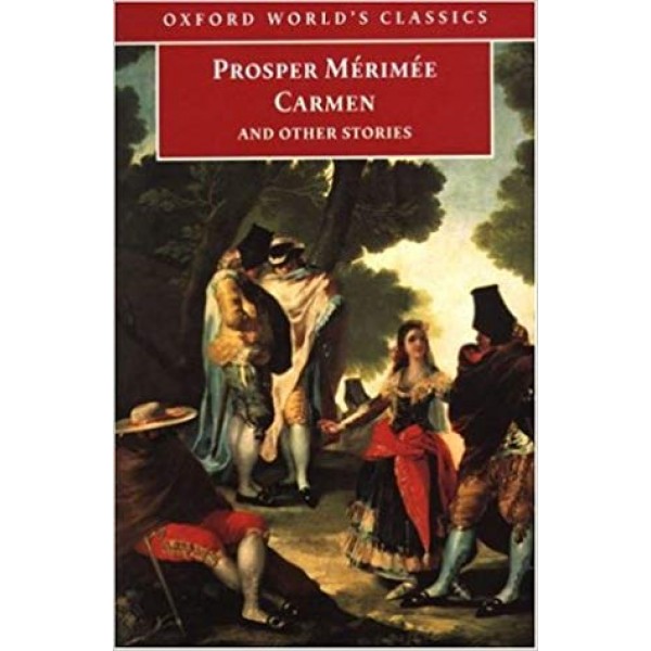 Carmen and Other Stories, Prosper Mérimée