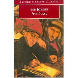 Five Plays, Ben Jonson