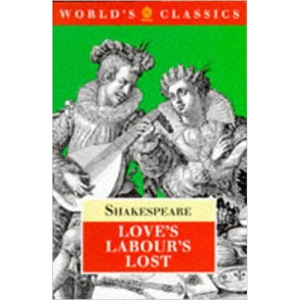 Love's Labour's Lost, William Shakespeare 