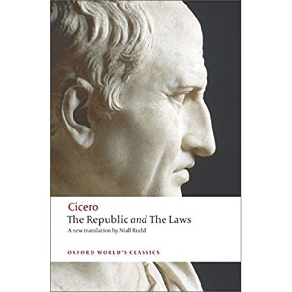 The Republic and The Laws, Cicero
