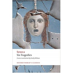 Six Tragedies, Seneca
