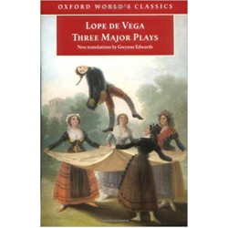 Three Major Plays, Lope de Vega