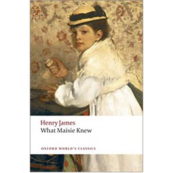 What Maisie Knew, Henry James 