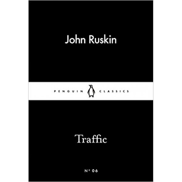 Traffic, Ruskin