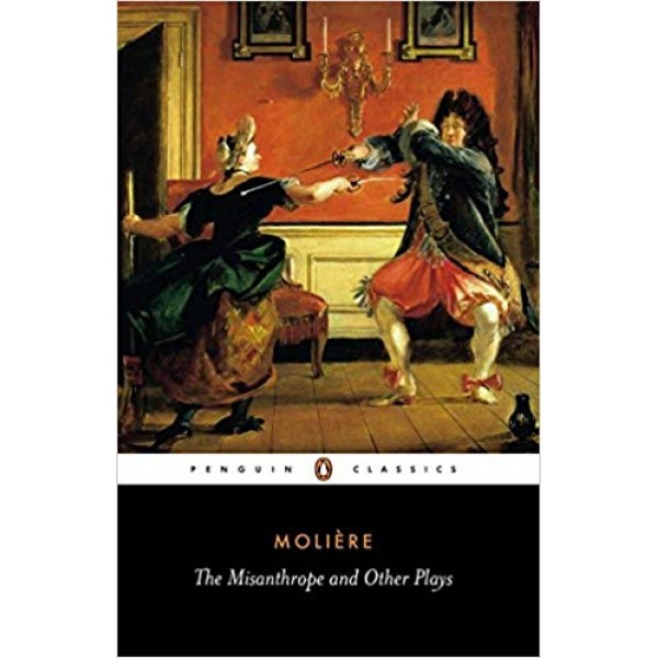 The Misanthrope and Other Plays, Moliere