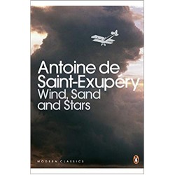 Wind Sand and Stars,  Antoine Saint-Exupery