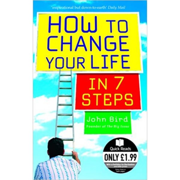 How to Change Your Life in 7 Steps, Bird