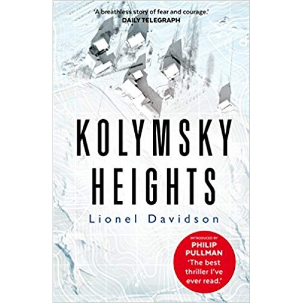 Kolymsky Heights, Lionel Davidson