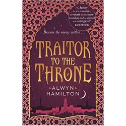 Traitor to the Throne, Alwyn Hamilton