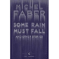 Some Rain Must Fall And Other Stories, Faber