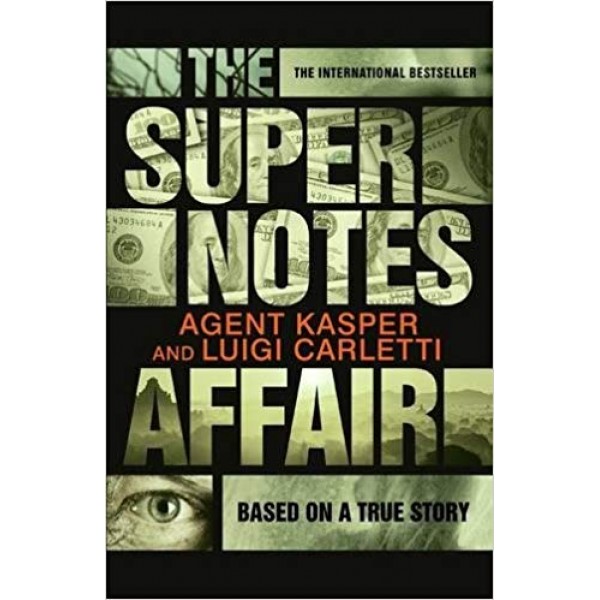 The Supernotes Affair, Hughes