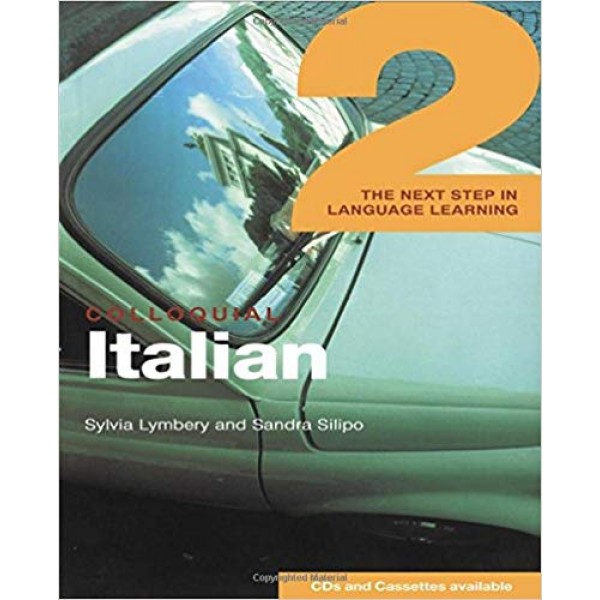 Colloquial Italian 2: The Next Step in Language Learning