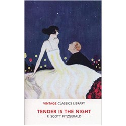 Tender is the night,  F. Scott Fitzgerald