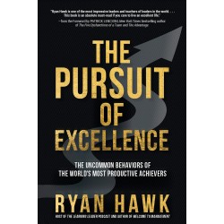The Pursuit of Excellence, Ryan Hawk (Hardcover)