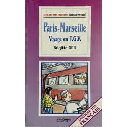 Niveau 2 - Paris-Marseille voyage en T.G.V., Brigitte Gilli
