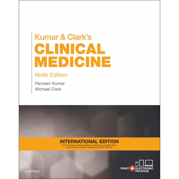 Kumar and Clark's Clinical Medicine 9th Edition, Parveen Kumar