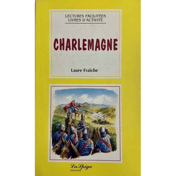 Niveau 3 - Charlemagne + Audio CD, Laure Fraiche