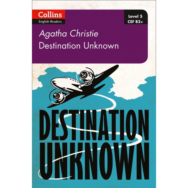 B2+ Destination Unknown + Audio online, Agatha Christie