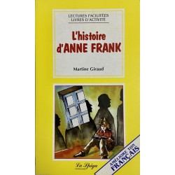 Niveau 3 - L'histoire d'Anne Frank, Martine Giraud
