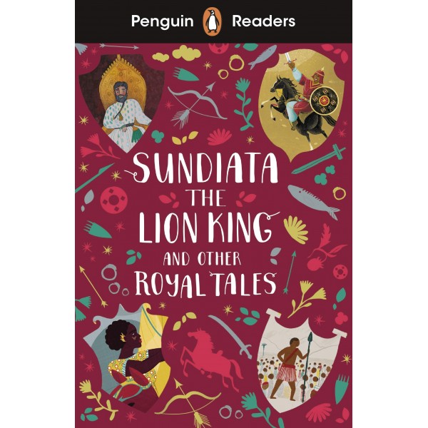 Level 2 Sundiata the Lion King and Other Royal Tales