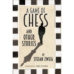 A Game of Chess and Other Stories, Stefan Zweig