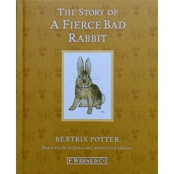 The Story of A Fierce Bad Rabbit, Beatrix Potter