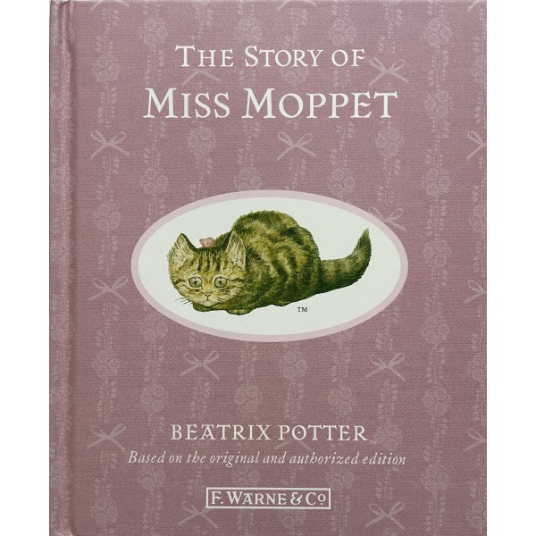 The Story of Miss Moppet, Beatrix Potter 