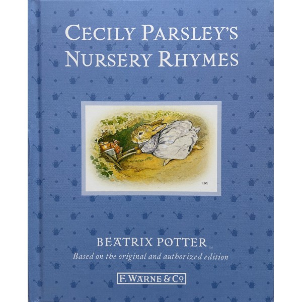 Cecily Parsley's Nursery Rhymes, Beatrix Potter