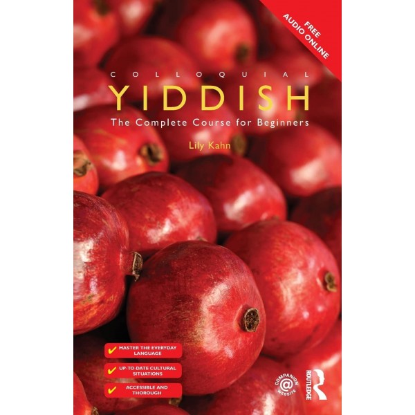 Colloquial Yiddish: The Complete Course for Beginners, Lily Kahn