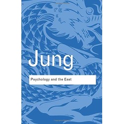 Psychology and the East, C.G. Jung