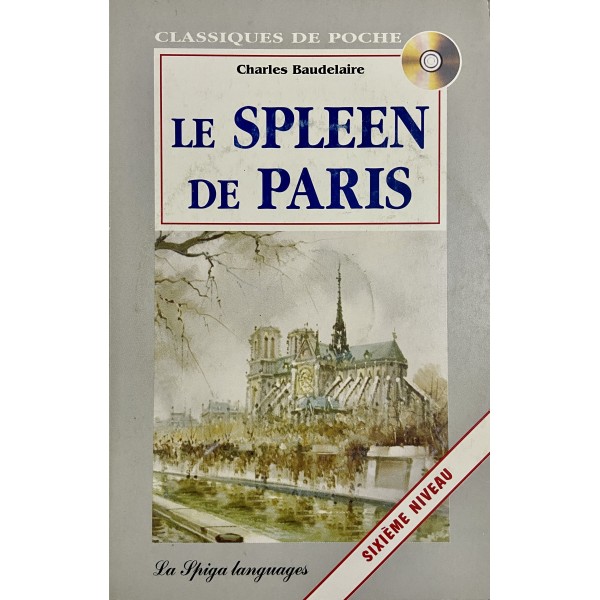 Niveau perfectionnement - Le spleen de Paris, Charles Baudelaire
