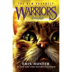 Warriors: The New Prophecy - Twitlight, Erin Hunter