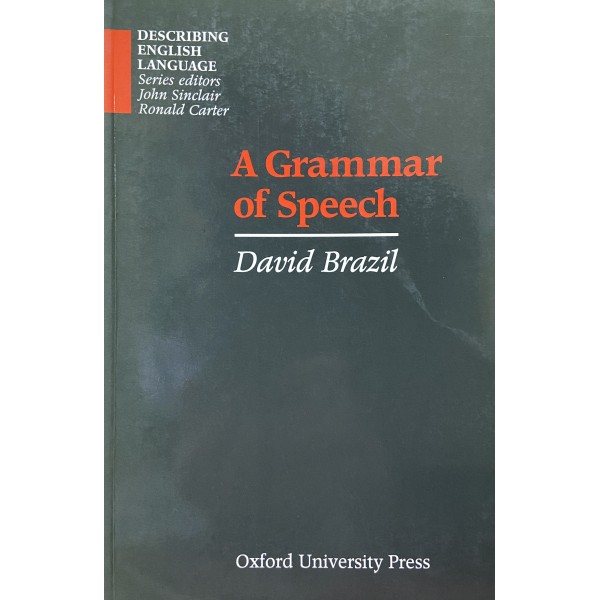 A Grammar of Speech, David Brazil