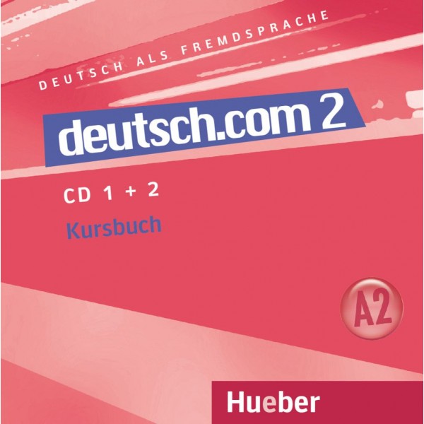 deutsch.com 2 Audio-CDs zum Kursbuch