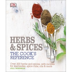Herb and Spices The Cook's Reference, Jill Norman